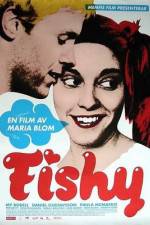 Watch Fishy 9movies