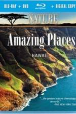 Watch Nature Amazing Places Hawaii 9movies