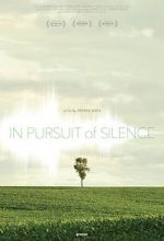Watch In Pursuit of Silence 9movies
