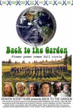 Watch Back to the Garden Flower Power Comes Full Circle 9movies
