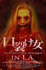 Watch Slit Mouth Woman in LA 9movies