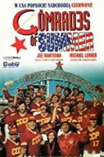 Watch The Comrades of Summer 9movies