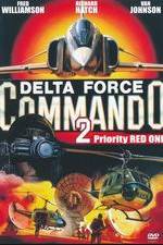 Watch Delta Force Commando II: Priority Red One 9movies