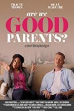Watch Are We Good Parents? 9movies