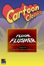 Watch Floor Flusher 9movies