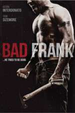 Watch Bad Frank 9movies
