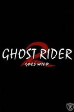 Watch Ghostrider 2: Goes Wild 9movies