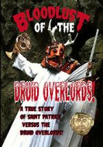 Watch Bloodlust of the Druid Overlords (Short 2013) 9movies