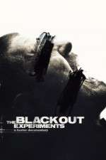 Watch The Blackout Experiments 9movies