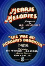 Watch She Was an Acrobat\'s Daughter (Short 1937) 9movies