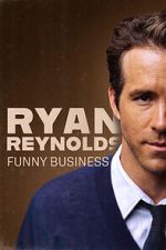 Watch Ryan Reynolds: Funny Business 9movies