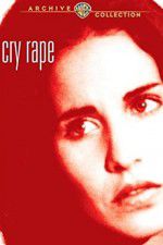 Watch Cry Rape 9movies