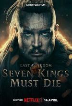 Watch The Last Kingdom: Seven Kings Must Die 9movies