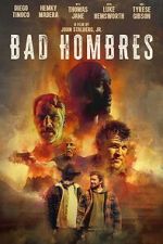 Watch Bad Hombres 9movies