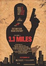 Watch 3.3 Miles 9movies