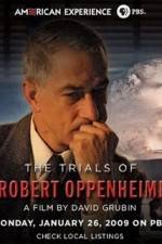 Watch The Trials Of Oppenheimer 9movies