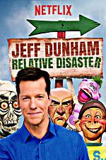 Watch Jeff Dunham: Relative Disaster 9movies