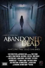 Watch Abandoned Dead 9movies