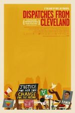 Watch Dispatches from Cleveland 9movies