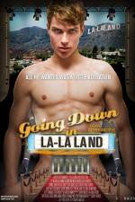 Watch Going Down in LA-LA Land 9movies