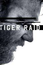 Watch Tiger Raid 9movies