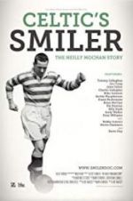Watch Celtic\'s Smiler: The Neilly Mochan Story 9movies