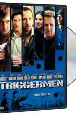 Watch Triggermen 9movies