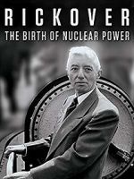 Watch Rickover: The Birth of Nuclear Power 9movies