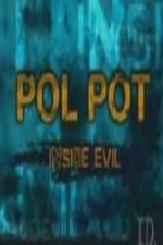 Watch Discovery Channel Pol Pot - Inside Evil 9movies