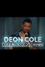 Watch Deon Cole: Cold Blooded Seminar 9movies
