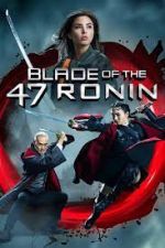 Watch Blade of the 47 Ronin 9movies