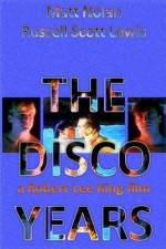 Watch The Disco Years 9movies