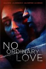 Watch No Ordinary Love 9movies