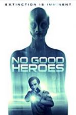 Watch No Good Heroes 9movies
