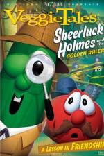 Watch VeggieTales Sheerluck Holmes and the Golden Ruler 9movies