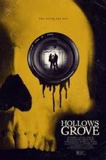 Watch Hollows Grove 9movies
