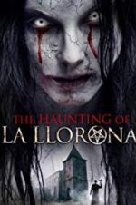 Watch The Haunting of La Llorona 9movies