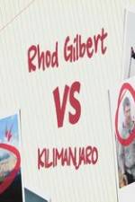 Watch Rhod Gilbert vs. Kilimanjaro 9movies