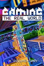 Watch Gaming the Real World 9movies