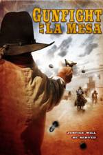 Watch Gunfight at La Mesa 9movies