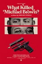 Watch What Killed Michael Brown? 9movies