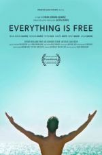 Watch Everything is Free 9movies