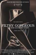 Watch Filthy Gorgeous: The Bob Guccione Story 9movies
