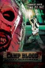 Watch Camp Blood First Slaughter 9movies