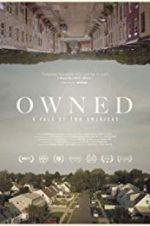 Watch Owned, A Tale of Two Americas 9movies