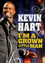 Watch Kevin Hart: I'm a Grown Little Man (TV Special 2009) 9movies