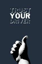 Watch Trust Your Driver 9movies