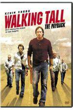 Watch Walking Tall The Payback 9movies