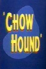 Watch Chow Hound 9movies