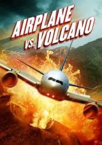 Watch Airplane vs. Volcano 9movies